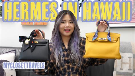 How To Get A Birkin: Try Hermes in Hawaii Hermes Hawaii